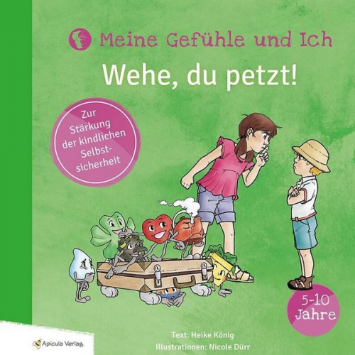 Heike König - Wehe, du petzt!