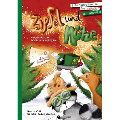 Nadin Voss - Zipfel und Mütze verpassen das Weihnachts-Postauto