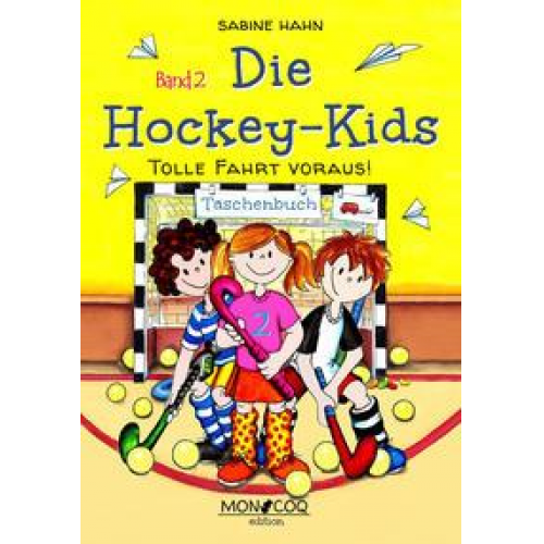 Sabine Hahn - Die Hockey-Kids