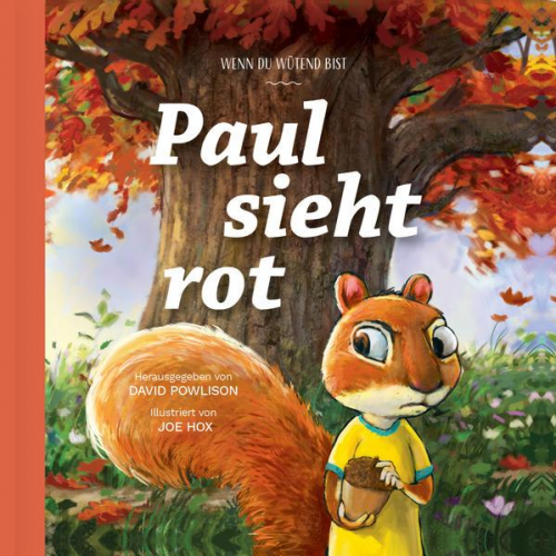 David Powlison - Paul sieht rot