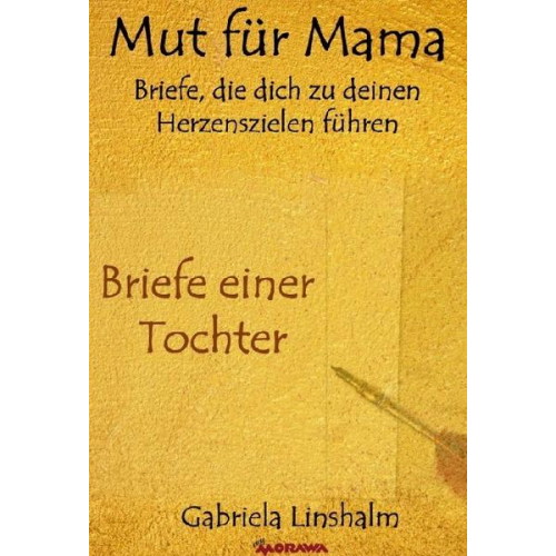 Gabriela Linshalm - Mut für Mama