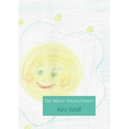 Kira Wolf - Der kleine Wunschstern