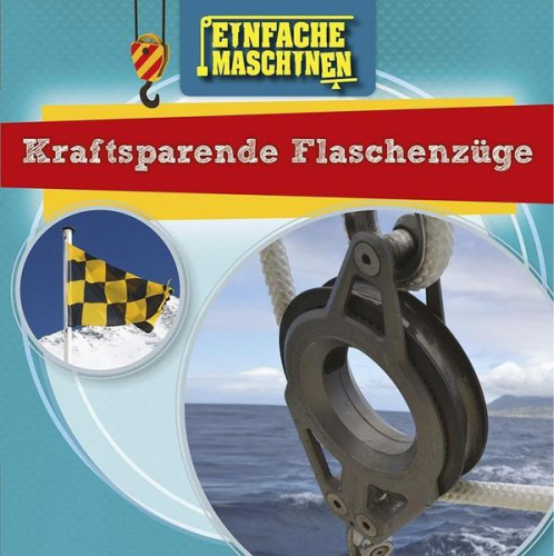 Nancy Dickmann - Kraftsparende Flaschenzüge