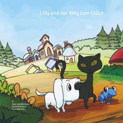 Lutz Beinecke - Lilly und der Weg zum Glück