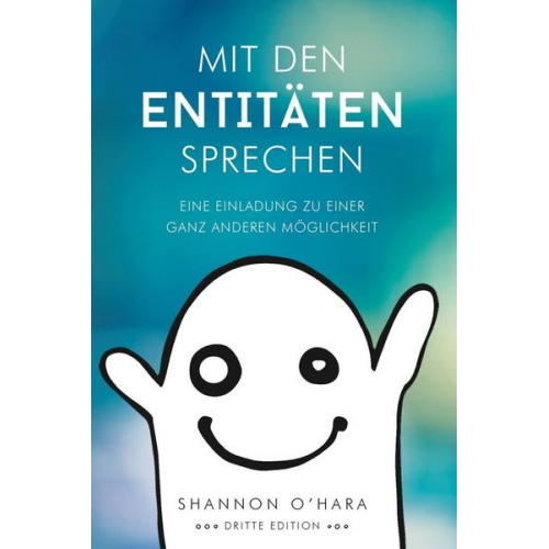 Shannon O'Hara - Mit Den Entitäten Sprechen - Talk to The Entities - German