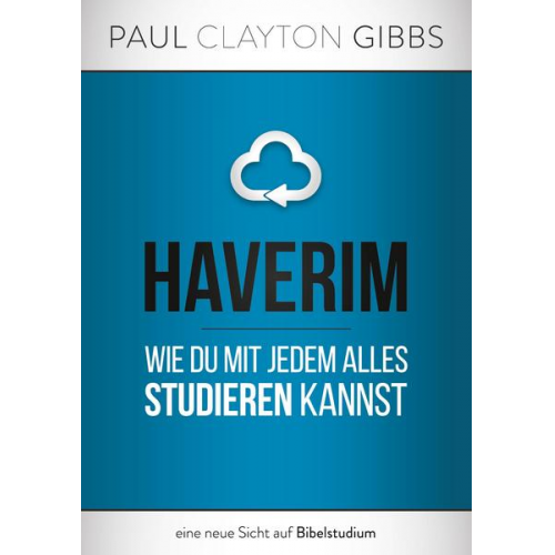 Paul Clayton Gibbs - Haverim