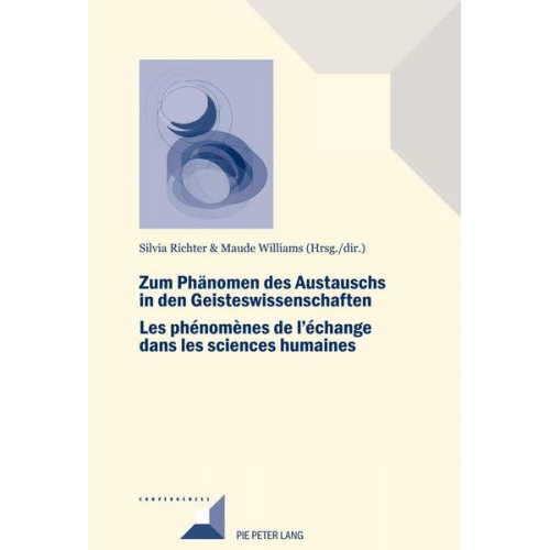 Zum Phänomen des Austauschs in den Geistwissenschaften/Les phénomènes de l'échange dans les sciences humaines