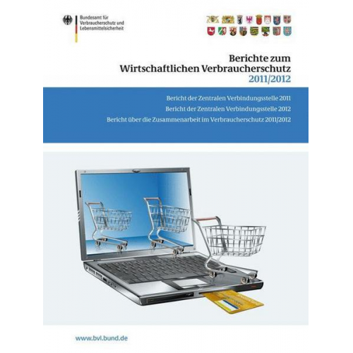 Berichte zum Wirtschaftlichen Verbraucherschutz 2011/2012