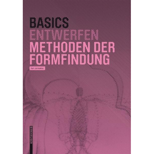 Kari Jormakka - Basics Methoden der Formfindung