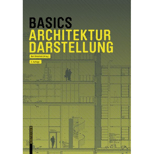 Bert Bielefeld & Isabella Skiba & Florian Afflerbach & Michael Heinrich & Jan Krebs - Basics Architekturdarstellung