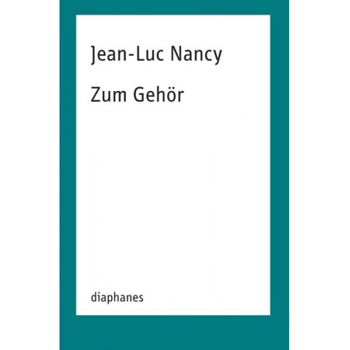 Jean-Luc Nancy - Zum Gehör