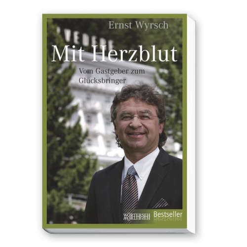 Ernst Wyrsch - Mit Herzblut