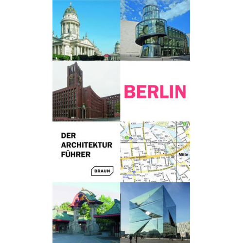 Rainer Haubrich & Hans Wolfgang Hoffmann & Philipp Meuser & Chris van Uffelen - Berlin. Der Architekturführer