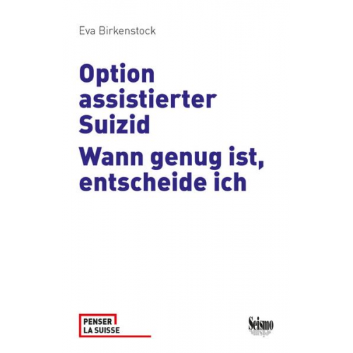 Eva Birkenstock - Option assistierter Suizid