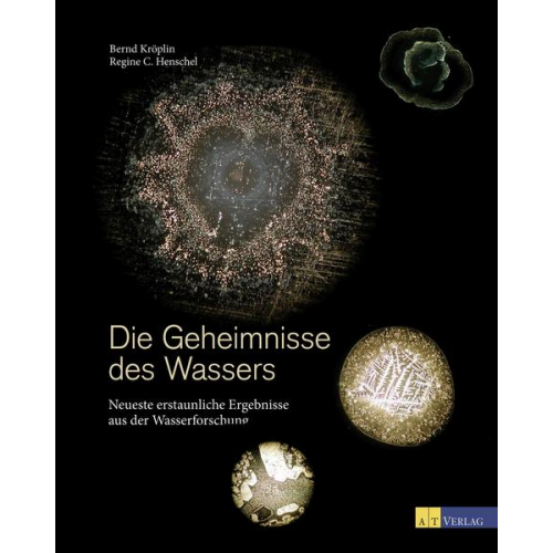 Bernd Kröplin & Regine C. Henschel - Die Geheimnisse des Wassers