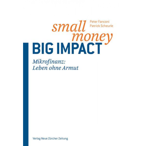 Peter Fanconi & Patrick Scheurle - Small Money - Big Impact