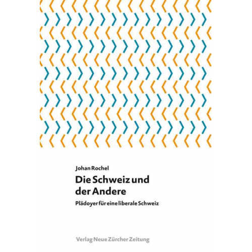 Johan Rochel - Die Schweiz und der Andere