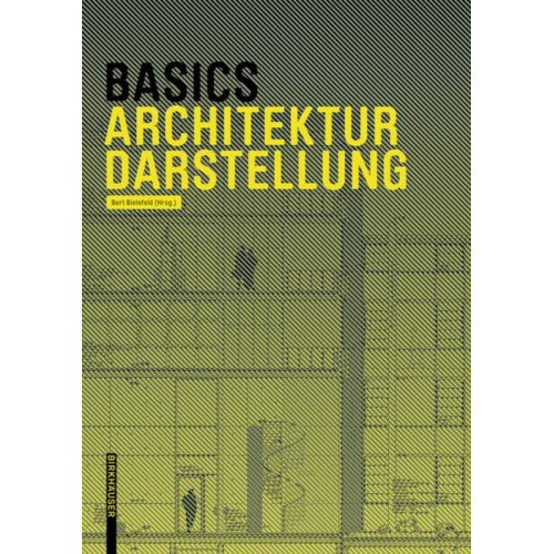 Bert Bielefeld & Isabella Skiba & Florian Afflerbach & Michael Heinrich & Jan Krebs - Basics Architekturdarstellung