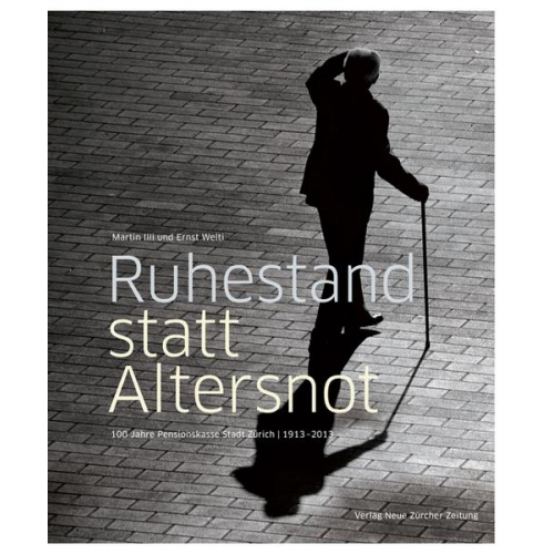 Martin Illi & Ernst Welti - Ruhestand statt Altersnot