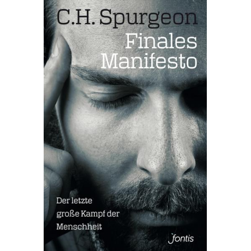 Charles Haddon Spurgeon - Finales Manifesto