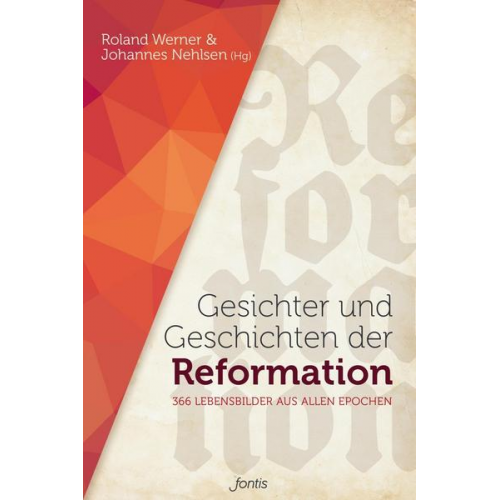 Gesichter und Geschichten der Reformation