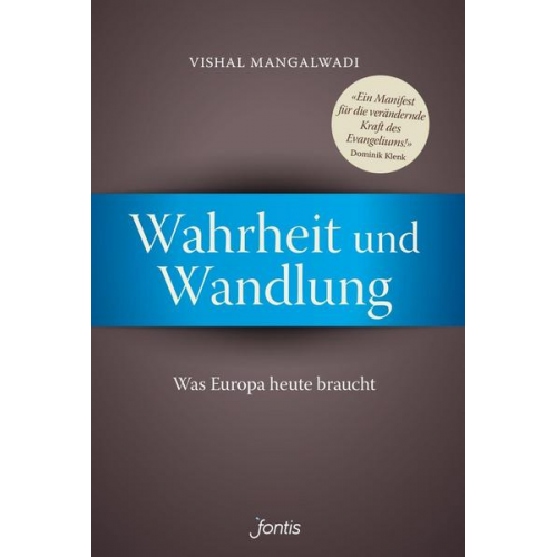 Vishal Mangalwadi - Wahrheit und Wandlung