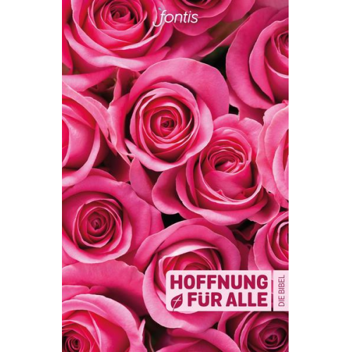 Hoffnung für alle. Die Bibel – 'Rosen-Edition