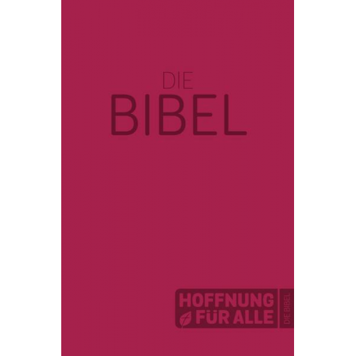 Hoffnung für alle. Die Bibel – Softcover-Edition rot