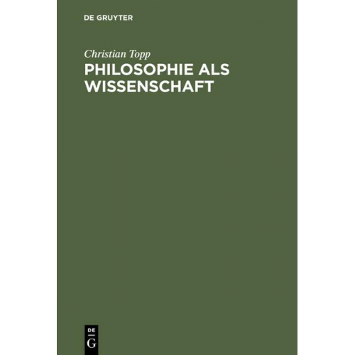 Christian Topp - Philosophie als Wissenschaft