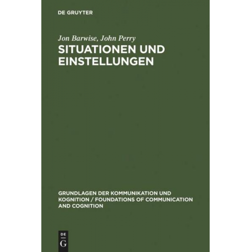 Jon Barwise & John Perry - Situationen und Einstellungen