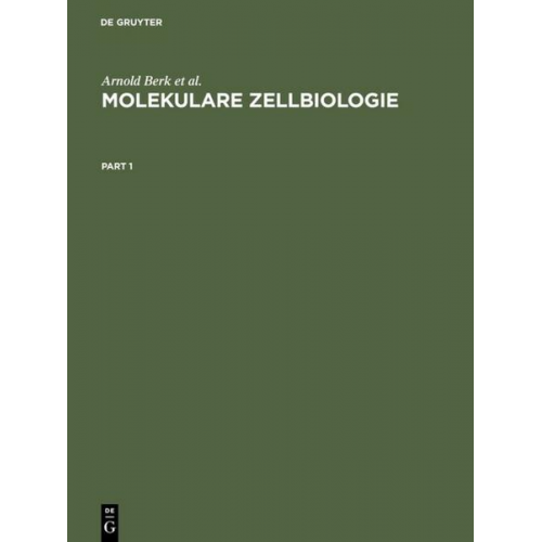 Arnold Berk & David Baltimore & Harvey Lodish & James Darnell & Paul Matsudaira - Molekulare Zellbiologie