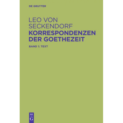 Leo Seckendorf - Korrespondenzen der Goethezeit