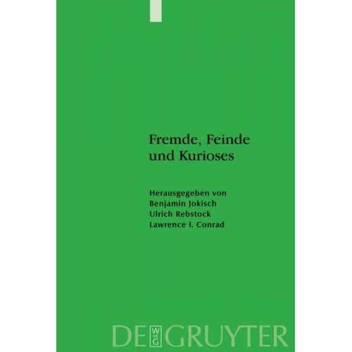 Benjamin Jokisch & Ulrich Rebstock & Lawrence I. Conrad - Fremde, Feinde und Kurioses