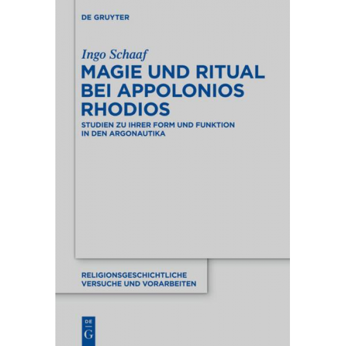 Ingo Schaaf - Magie und Ritual bei Apollonios Rhodios