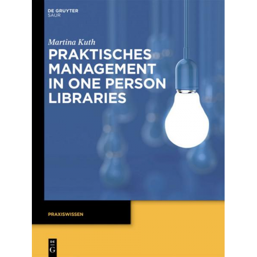 Martina Kuth - Praktisches Management in One Person Libraries