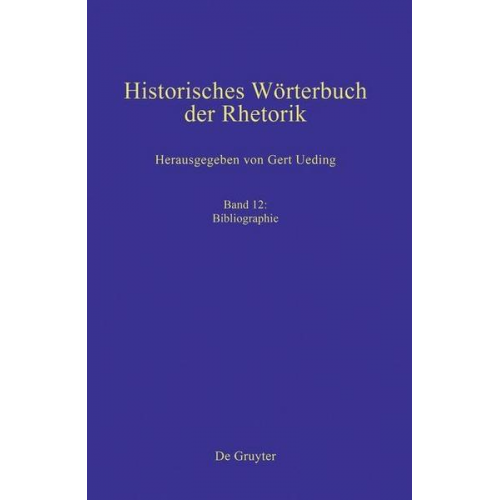 Historisches Wörterbuch der Rhetorik / Bibliographie