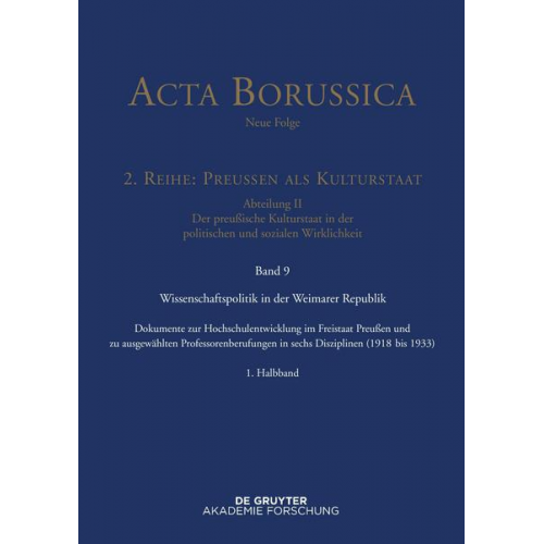 Acta Borussica - Neue Folge. Preußen als Kulturstaat. Der preußische... / Wissenschaftspolitik in der Weimarer Republik