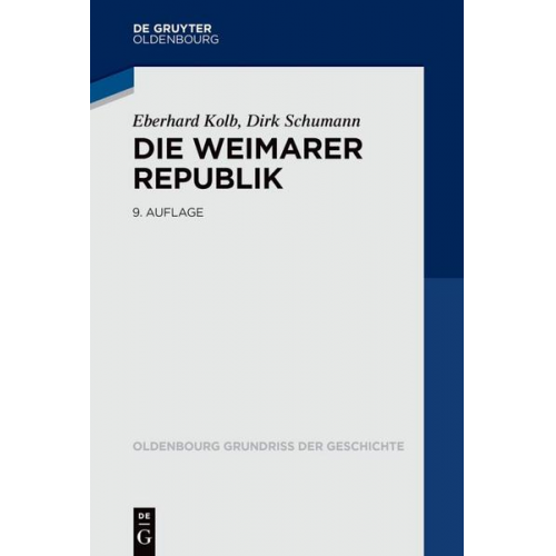 Eberhard Kolb & Dirk Schumann - Die Weimarer Republik