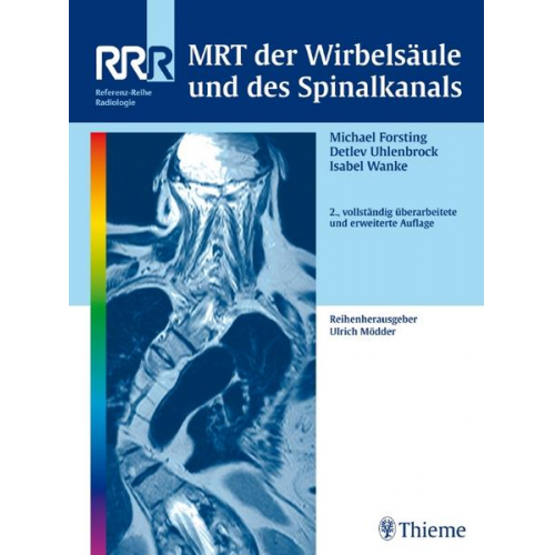 Michael Forsting & Detlev Uhlenbrock & Isabel Wanke - MRT der Wirbelsäule und des Spinalkanals