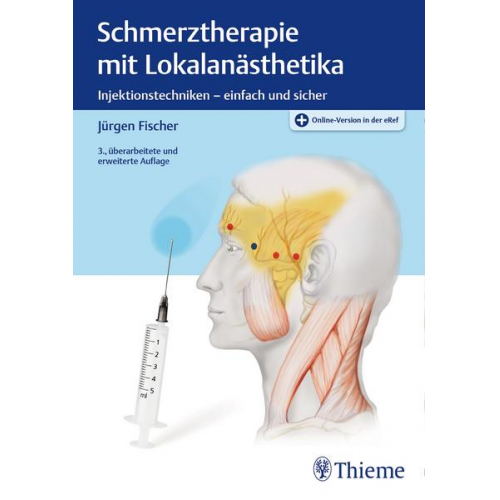 Jürgen Fischer - Schmerztherapie mit Lokalanästhetika