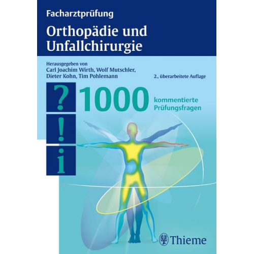 Tim Pohlemann & Dieter Kohn & Wolf-Eberhard Mutschler & Carl Joachim Wirth - Facharztprüfung Orthopädie und Unfallchirurgie