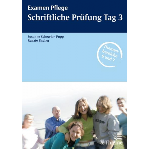 Susanne Schewior-Popp & Renate Fischer - Examen Pflege Schriftliche Prüfung Tag 3