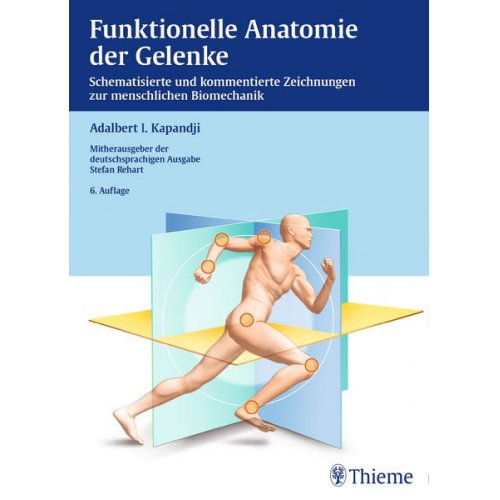 Ibrahim A. Kapandji - Funktionelle Anatomie der Gelenke