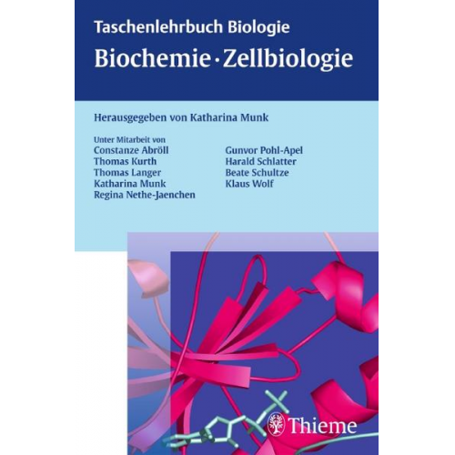 Katharina Munk - Taschenlehrbuch Biologie: Biochemie - Zellbiologie