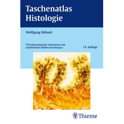 Wolfgang Kühnel - Taschenatlas Histologie