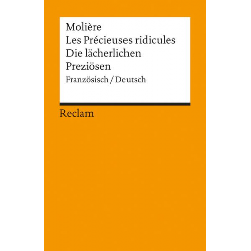 Molière - Die lächerlichen Preziösen / Les Precieuses ridicules