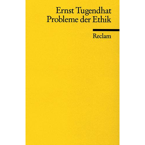 Ernst Tugendhat - Probleme der Ethik