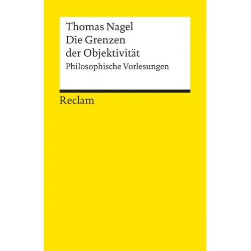 Thomas Nagel - Die Grenzen der Objektivität