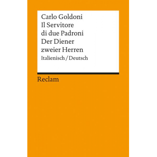 Carlo Goldoni - Il Servitore di due Padroni / Der Diener zweier Herren