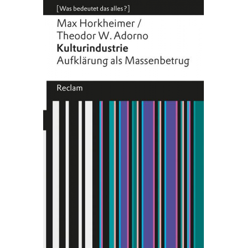 Max Horkheimer & Theodor W. Adorno - Kulturindustrie